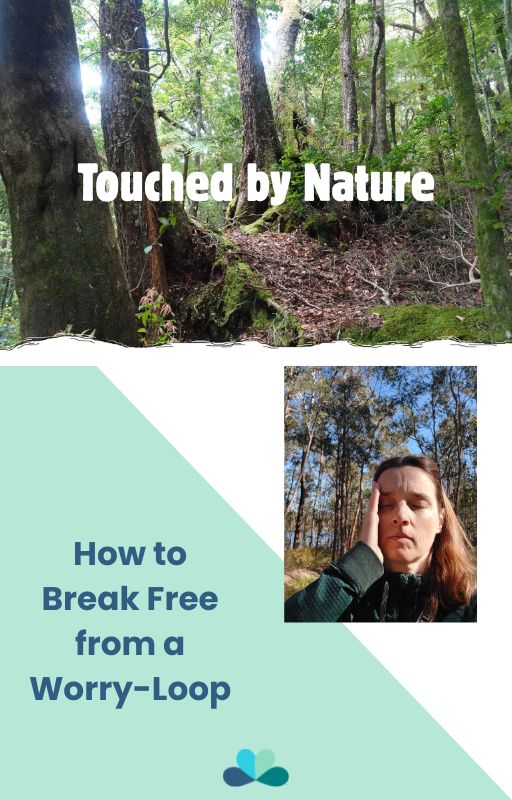 E-Book 'How to Break Free from a Worry-Loop' Maryse Jansen - Touched by Nature